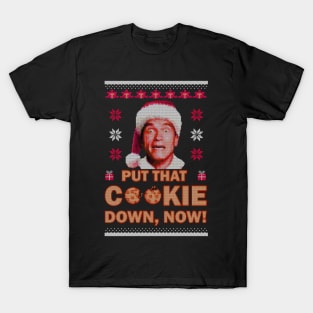 Put That Cookie Down T-Shirt